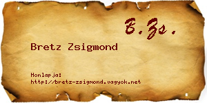 Bretz Zsigmond névjegykártya